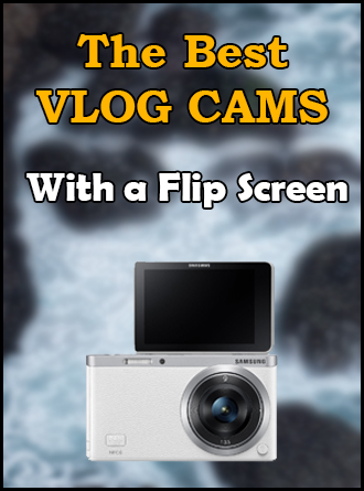 the-best-vlogging-cameras-with-a-flip-screen-featured.jpg
